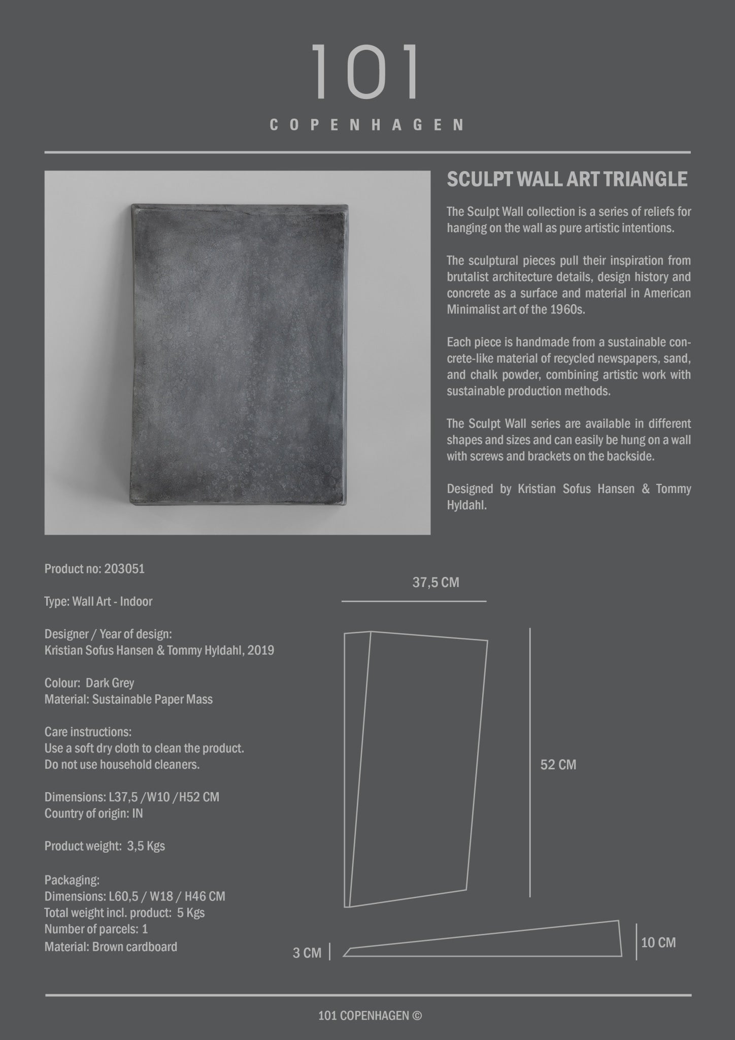 101 Copenhagen - Sculpt Art, Triangle, Mini - Dark Grey - Archive