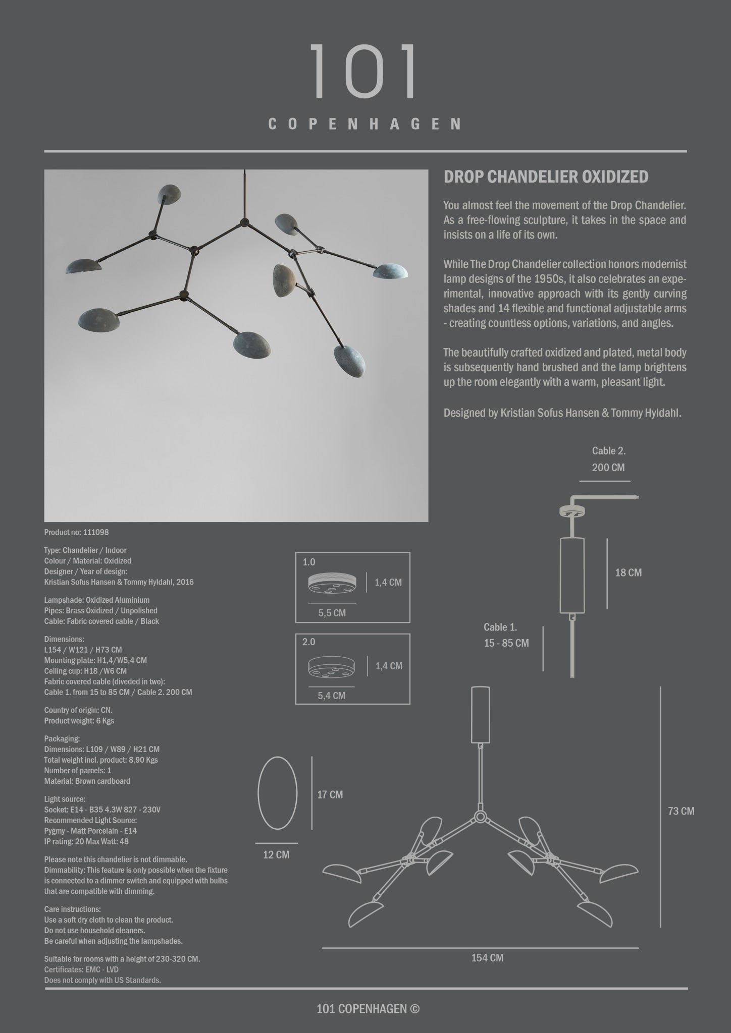 101 Copenhagen - Drop Chandelier - Oxidized - Chandelier