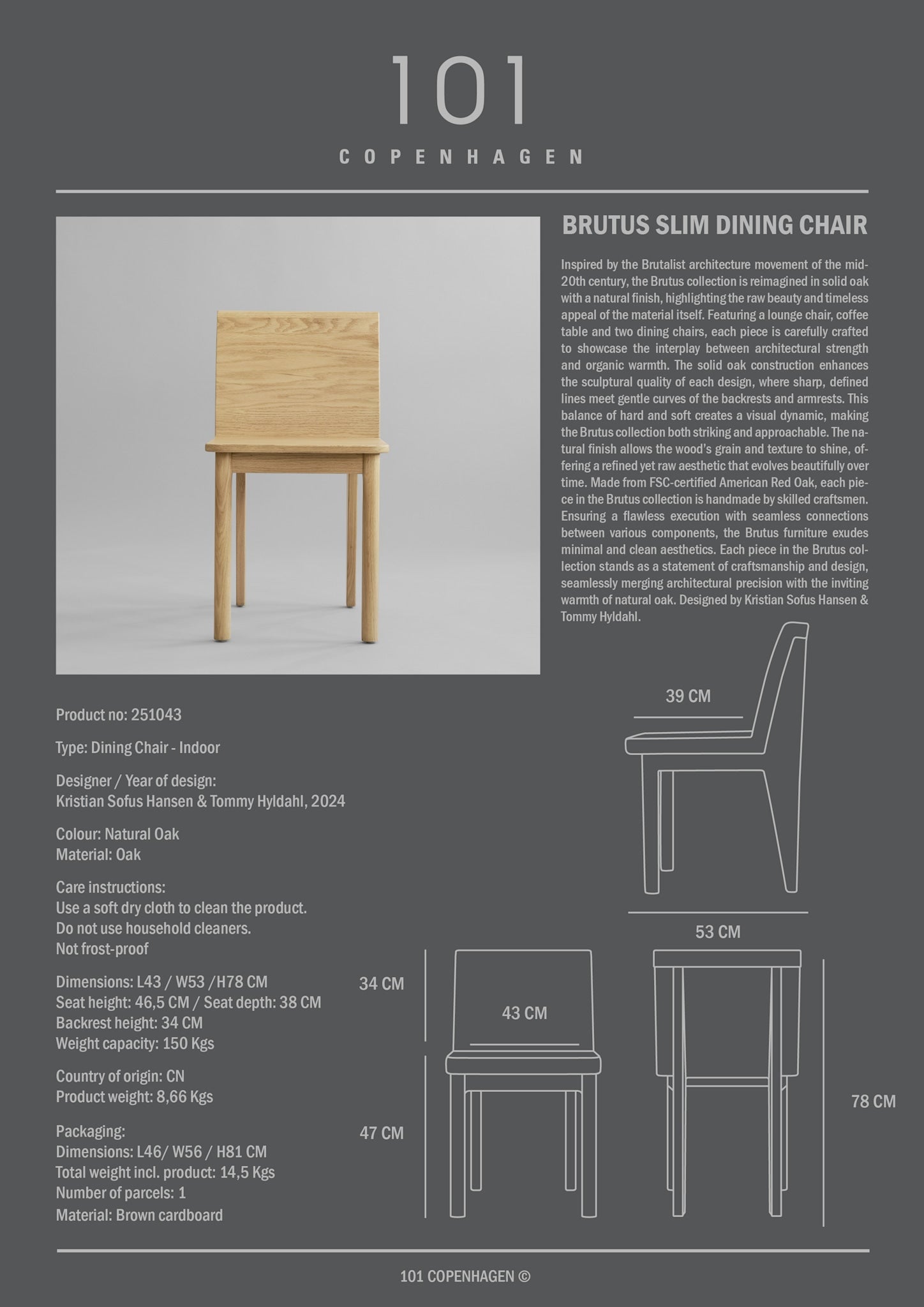 101 Copenhagen - Brutus Slim Dining Chair - Natural Oak - Dining Chair