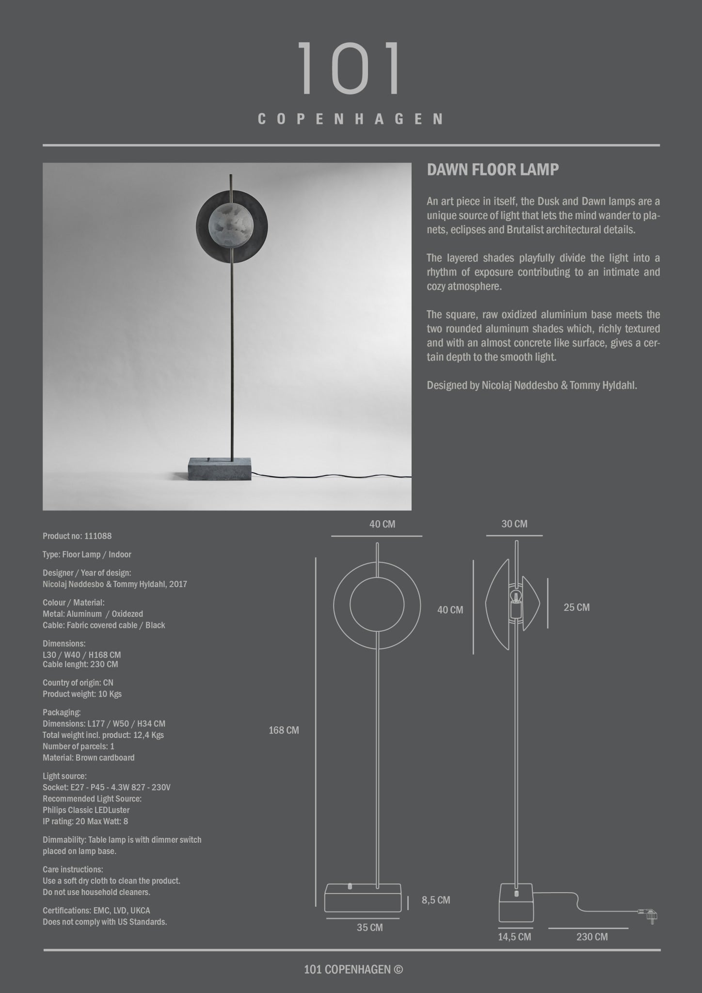 101 Copenhagen - Dawn Floor Lamp - Oxidized - Floor Lamp